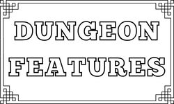 Dungeon Feature